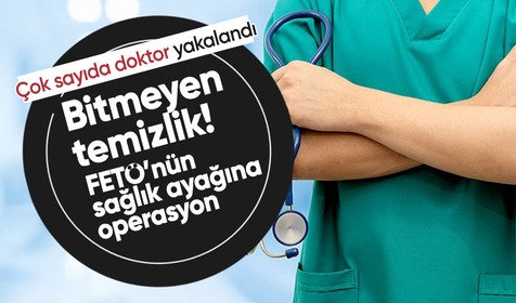 İstanbul merkezli 10 ilde FETÖ bağlantılı 17 doktor yakalandı