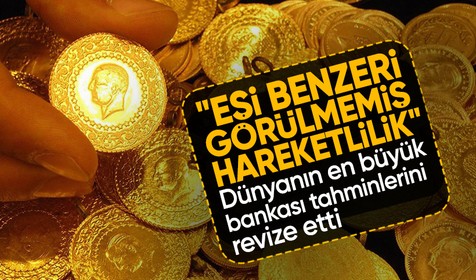 Dünyanın en büyük bankasından altın mesajı: Eşi benzeri görülmemiş hareketlilik yaşanıyor