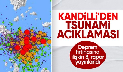 Kandilli, Ege depremleri ve tsunami ihtimaline ilişkin bilimsel değerlendirmesini açıkladı