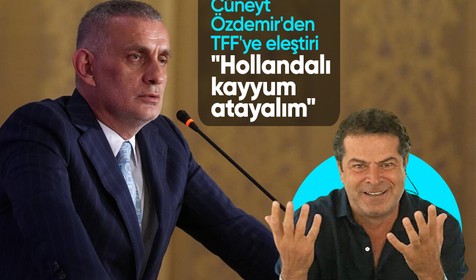 Cüneyt Özdemir'den TFF'ye eleştiri: Kayyum atayalım