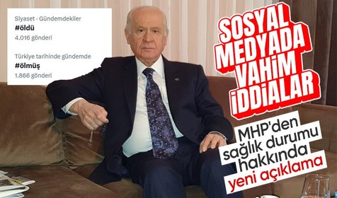 Devlet Bahçeli'nin sağlık durumu nasıl? İddialar sonrası MHP'den yeni açıklama