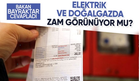Elektrik ve doğalgaza zam olacak mı? Bakan Bayraktar’dan net yanıt