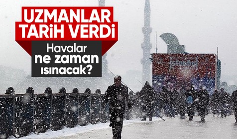 Meteoroloji uzmanı duyurdu: Havalar ne zaman ısınacak?