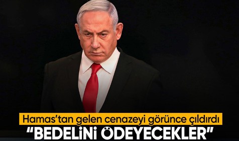Netanyahu’dan Hamas’a sert tepki: Yanlış cenazenin bedelini ödeyecekler