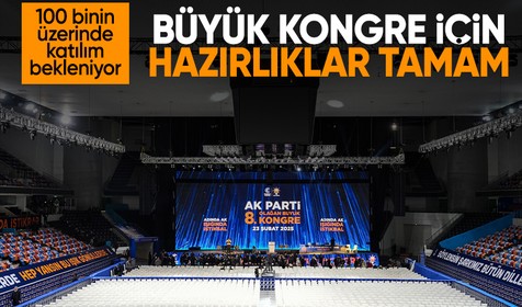 AK Parti 8. Olağan Büyük Kongre için hazırlık süreci tamamlandı
