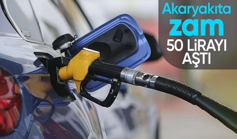 Akaryakıta zam! Litre fiyatı 50 lirayı aştı
