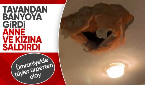 Ümraniye’de dehşet: Çatıdan eve girip anne ve kızına saldırdı
