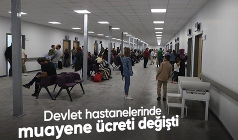 Devlet hastanelerinde muayene olanların ödeyeceği ücretler değişti