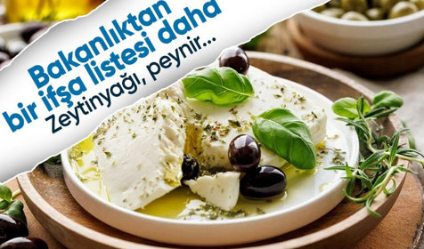 Bakanlık taklit ve tağşiş listesini güncelledi! Ramazan öncesi 12 zeytinyağı ve 8 peynir markası ifşalandı!