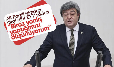 AK Parti Kayseri Milletvekili Dursun Ataş'tan "EYT" itirafı: "Bu konuda biraz yanlış yaptığımızı düşünüyorum"