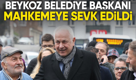 Beykoz Belediye Başkanı Alaattin Köseler, tutuklama talebiyle mahkemeye sevk edildi