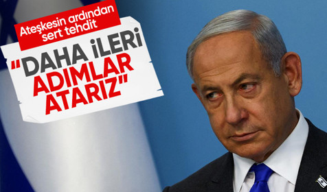 Netanyahu'dan Hamas'a sert tehdit: Esirler bırakılmazsa daha ileri adımlar atarız