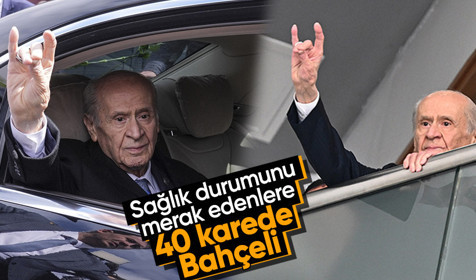 Devlet Bahçeli'den 66 gün sonra ilk görüntü