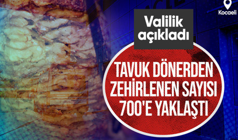 Kocaeli'de tavuk dönerden zehirlenenlerin sayısı artarken 2 kişi tutuklandı