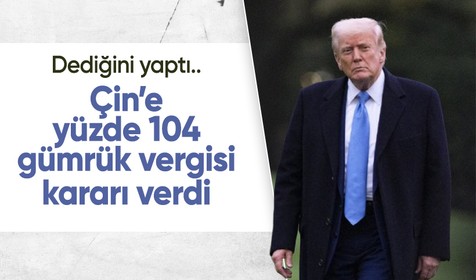 ABD, yarından itibaren Çin'e yüzde 104 ek gümrük vergisi uygulayacağını duyurdu