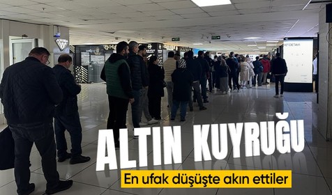 Haftaya gerilemeyle başlayan altın için kuyumcularda kuyruk oluştu
