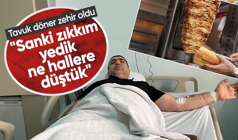 Kocaeli'de tavuk döner zehir oldu! "Sanki zıkkım yedik ne hallere düştük"