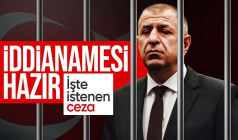 Son Dakika: Ümit Özdağ hakkında iddianame hazır! İşte istenen ceza