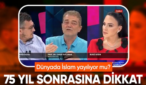 İslam’ın yayılma hızı nasıl? Buket Aydın sordu Prof. Dr. Taslaman yanıtladı