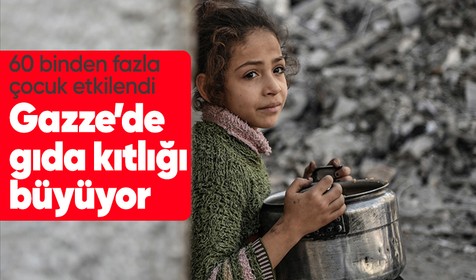 BM: Gazze’de 60 binden fazla çocuk gıda kıtlığıyla karşı karşıya