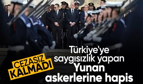 Türkiye'ye küfreden Yunan askerlerine hapis cezası