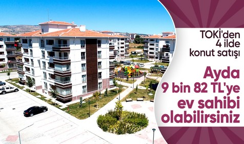 TOKİ ödeme tablosunu paylaştı! 4 ilde ayda 9 bin 82 lira ile ev sahibi olabilirsiniz
