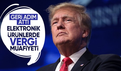 Trump geri adım attı: Elektronik ürünlere gümrük vergisi muafiyeti