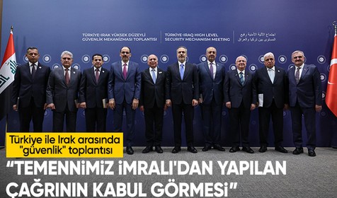 Türkiye ile Irak arasında Yüksek Düzeyli Güvenlik Mekanizması’nın 5'inci toplantısı gerçekleşti