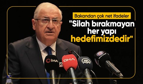 Bakan Güler: Silah bırakmayan her yapı meşru hedefimiz olmaya devam edecektir