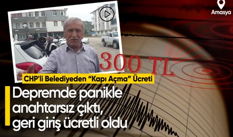 Depremde panikle anahtarsız evden çıktı: CHP'li belediye kapıyı açmak için ücret talep etti
