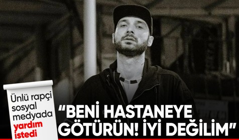 Rapçi Sansar Salvo sosyal medyada yardım istedi: Birilerinin beni hastaneye götürmesi lazım