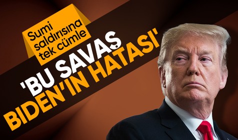 Trump'tan Sumi saldırısına tek cümlelik sert tepki: Korkunçtu, bu savaş Biden'ın hatası