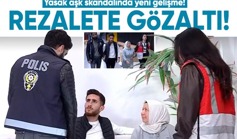 Rezalete emniyet dur dedi! Yasak ilişki yaşayan damat ve kayınvalidesi gözaltına alındı