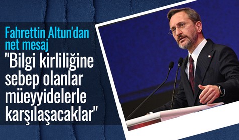 Fahrettin Altun'dan net mesaj: Bilgi kirliliğine sebep olanlar müeyyidelerle karşılaşacaklar