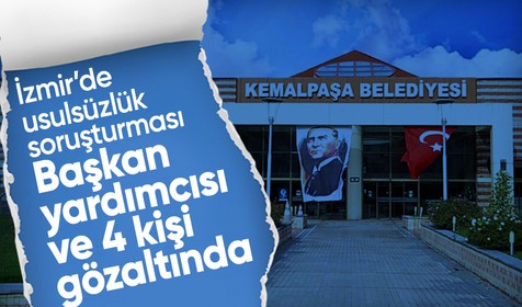 İzmir Kemalpaşa Belediyesi’nde usulsüzlük soruşturması: 5 Gözaltı