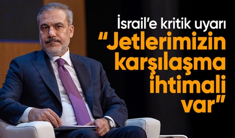 Bakan Fidan’dan kritik uyarı: Suriye hava sahasında jet karşılaşması riski