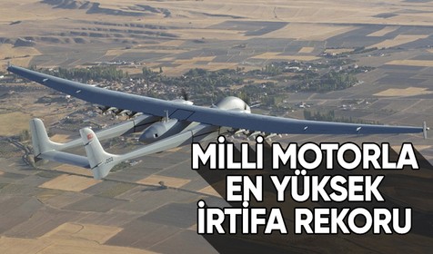 AKSUNGUR yeni bir rekora imza attı: Milli motordan en yüksek irtifa