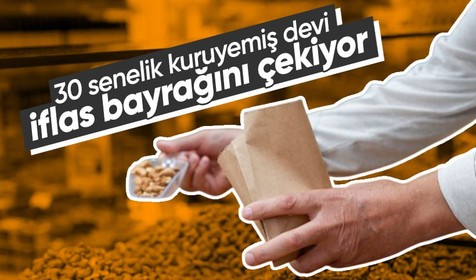 30 senelik kuruyemiş devi iflas bayrağını çekiyor