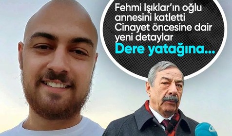 Fehmi Işıklar’ın oğlu annesini katletti! Cinayet öncesine dair yeni detaylar: Dere yatağına...