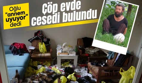 "Annem uyuyor" dedi, polisler cansız bedenini buldu