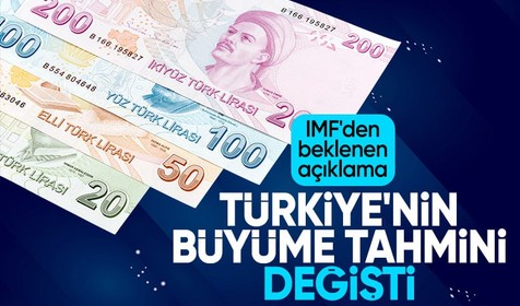 IMF, Türkiye için büyüme tahminini açıkladı