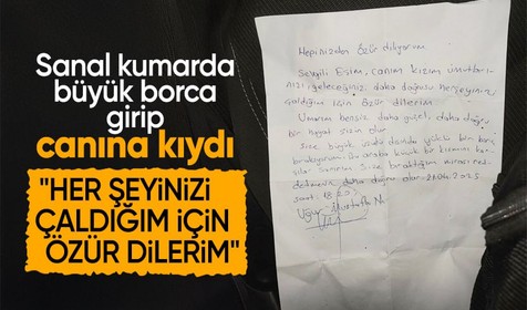 Sanal kumarda varını yoğunu kaybeden baba intihar edip mektup bıraktı: Size büyük üzüntü dışında yüklü bir borç bırakıyorum, özür dilerim