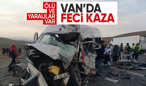 Van’da feci kaza: 6 ölü, 8 yaralı