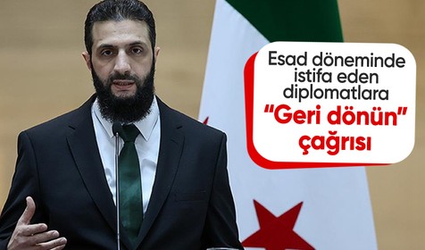 Suriye'de, Esad döneminde istifa eden diplomatlara işe dönme çağrısı