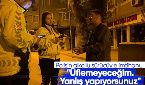 Polisin alkollü sürücüyle imtihanı... "Üflemeyeceğim. Yanlış yapıyorsunuz"
