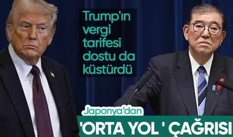 Trump'ın vergi tarifesi dostu da küstürdü: Japonya'dan 'orta yol bulalım' çağrısı