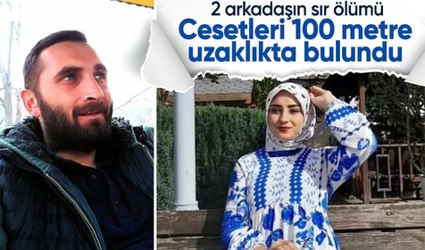 Ordu'da 2 arkadaşın sır ölümü! Cesetleri 100 metre uzaklıkta bulundu