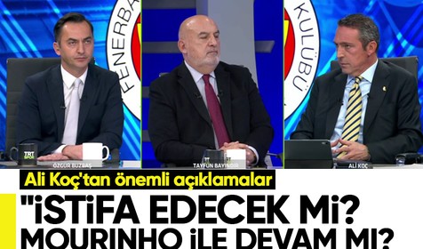 Fenerbahçe Başkanı Ali Koç merak edilenleri yanıtladı: "İstifa edecek mi? Mourinho ile devam mı?