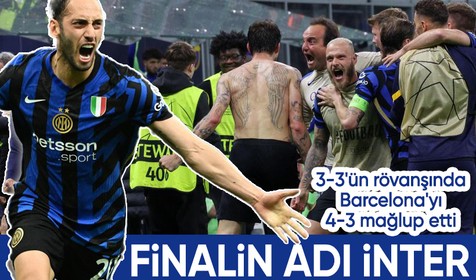 Şampiyonlar Ligi'nde muhteşem gece! Barcelona'yı 4-3 yenen İnter finale yükseldi