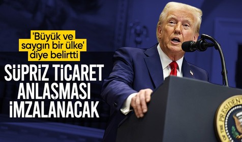 Trump 'sürpriz' diye duyurdu: Büyük bir ülkeyle ticaret anlaşması imzalanacak